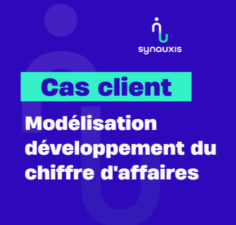 Cas client: Modélisation développement du chiffre d&rsquo;affaires