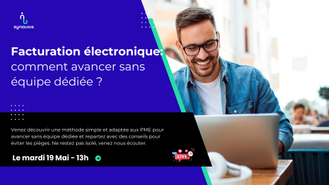 A venir – Webinaire 19/05/26 – Facturation électronique : comment avancer sans équipe dédiée ?