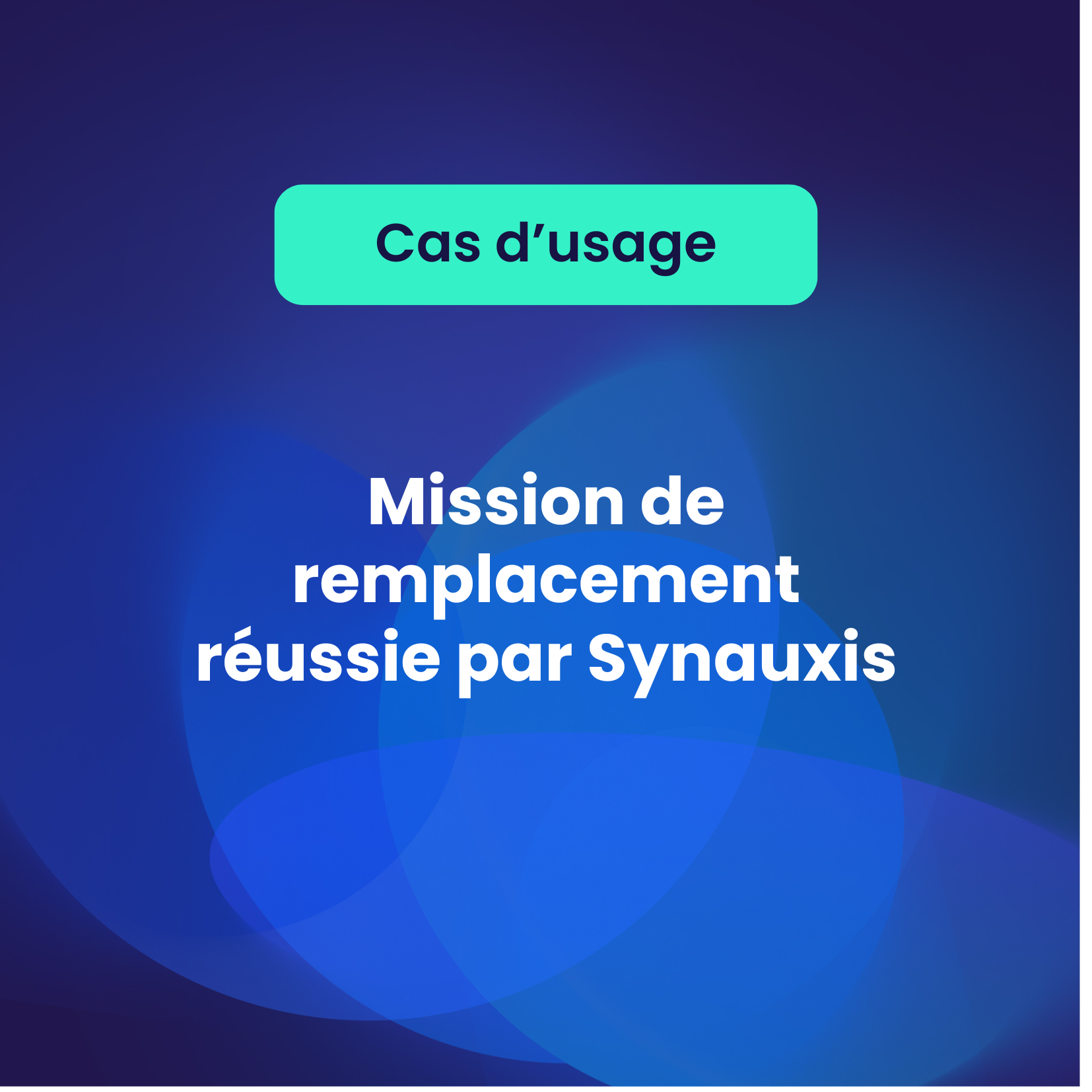 Mission de remplacement réussie par Synauxis