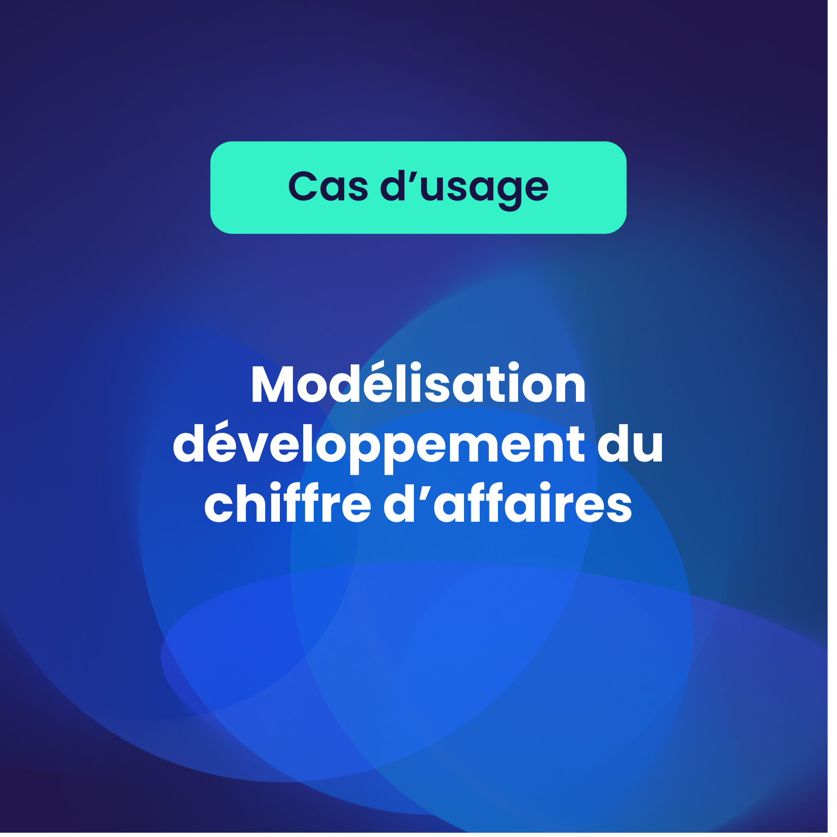 Cas client: Modélisation développement du chiffre d&rsquo;affaires